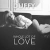 Duffy: Whole lot of love - portada reducida