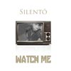 Silento: Watch me - portada reducida