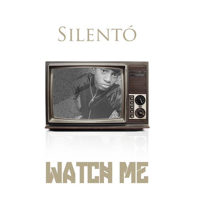 Silento: Watch me - portada