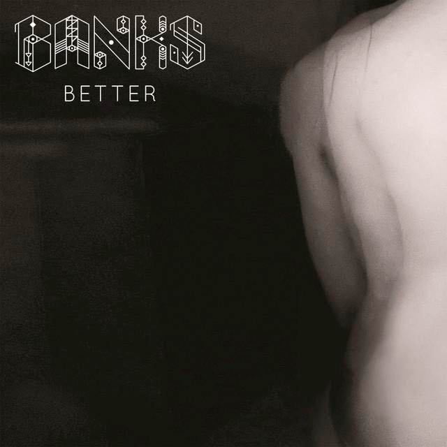 Banks: Better - portada