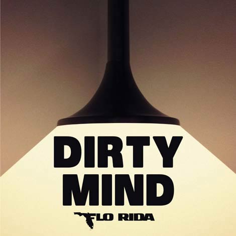 Flo Rida con Sam Martin: Dirty mind - portada