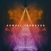 Axwell Λ Ingrosso: Dream bigger - portada reducida
