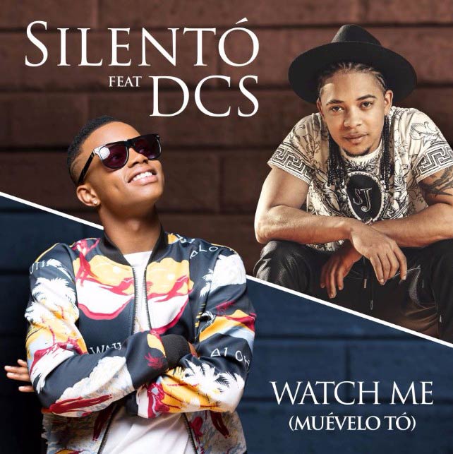Silento con DCS: Watch me (Muévelo tó) - portada