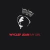 Wyclef Jean: My girl - portada reducida