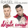 Rasel con Fito Blanko: Déjate amar - portada reducida