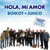 Boikot con Junco: Hola, mi amor - portada reducida