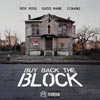 Rick Ross con Gucci Mane y 2 Chainz: Buy back the block - portada reducida