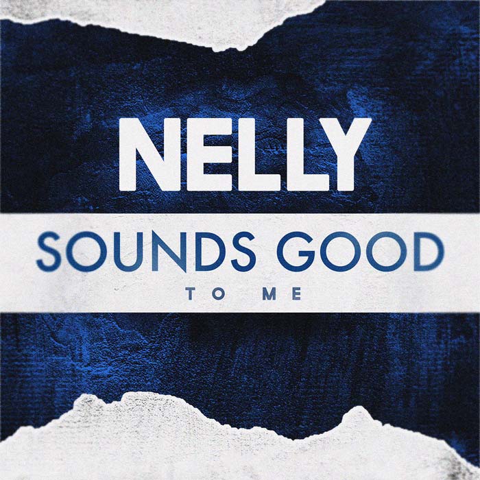Nelly: Sounds good to me - portada