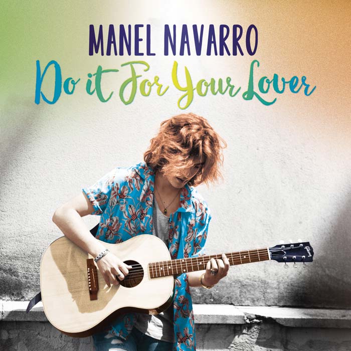 Manel Navarro: Do it for your lover - portada