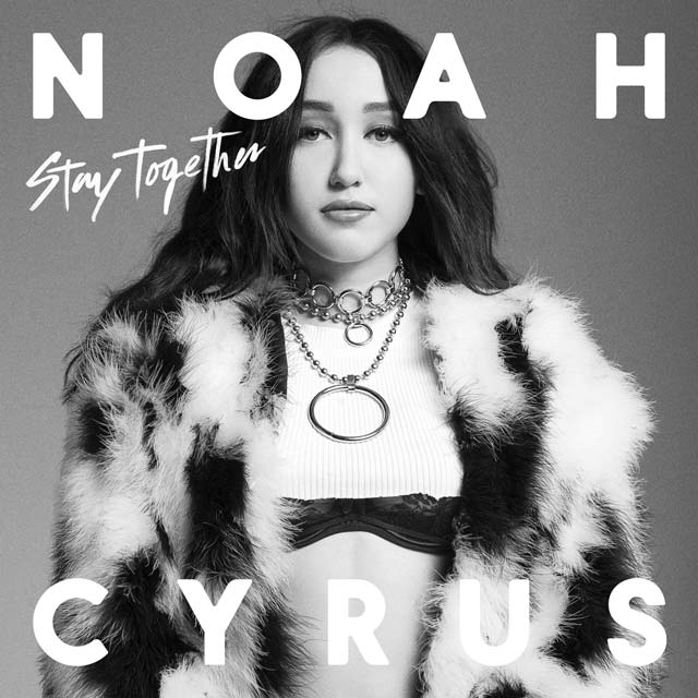 Noah Cyrus: Stay together - portada