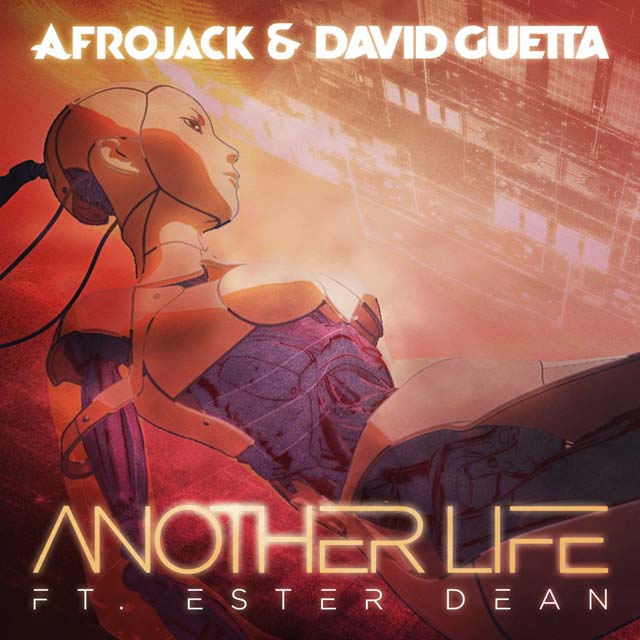 Afrojack con David Guetta y Ester Dean: Another life - portada