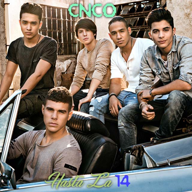 CNCO: Hasta las 14 - portada