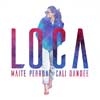 Maite Perroni: Loca - portada reducida