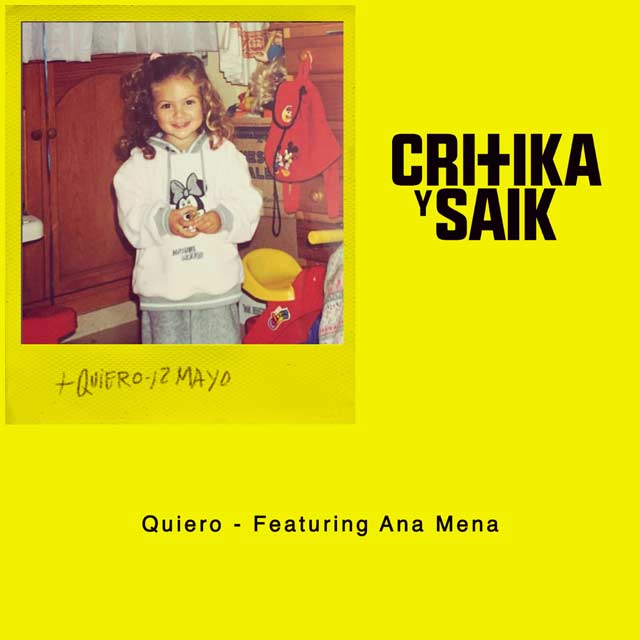 Critika & Saik con Ana Mena: Quiero - portada