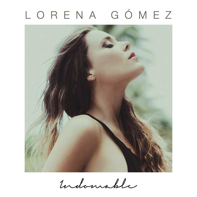 Lorena Gómez: Indomable - portada