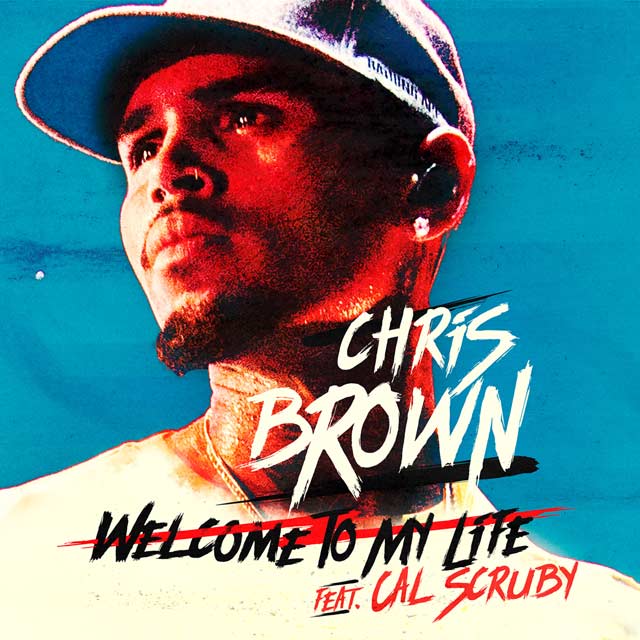 Chris Brown con Cal Scruby: Welcome to my life - portada