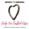 Artist For Grenfell: Bridge over troubled water - portada reducida