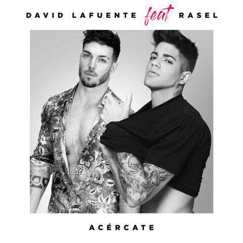 David Lafuente con Rasel: Acércate - portada