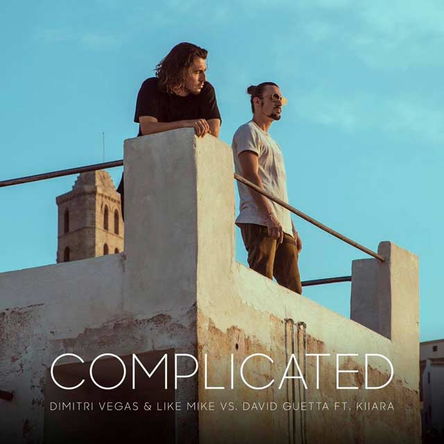 Dimitri Vegas & Like Mike con David Guetta y Kiiara: Complicated - portada