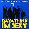 Rod Stewart con DNCE: Da ya think I'm sexy - portada reducida