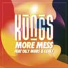 Kungs con Olly Murs y Coely: More mess - portada reducida