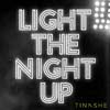 Tinashe: Light the night up - portada reducida