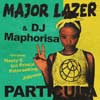 Major Lazer con Dj Maphorisa, Nasty C, Ice Prince, Patoranking y Jidenna: Particula - portada reducida