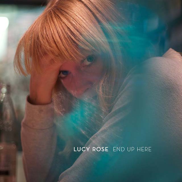 Lucy Rose: End up here - portada
