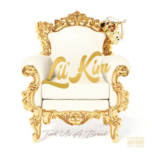 Lil Kim: Took us a break - portada