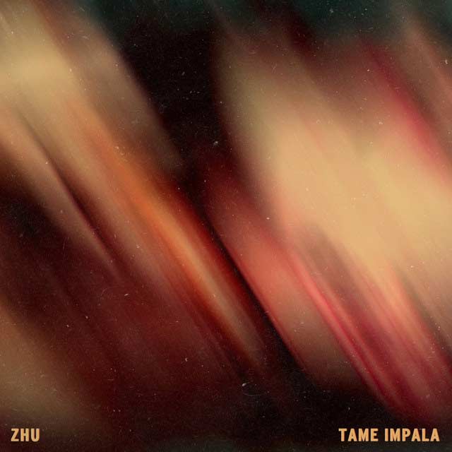 ZHU con Tame Impala: My life - portada