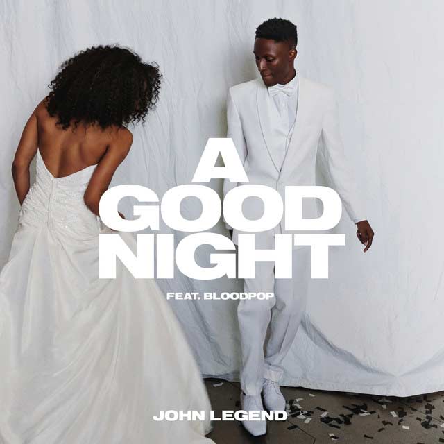 John Legend con BloodPop: A good night - portada