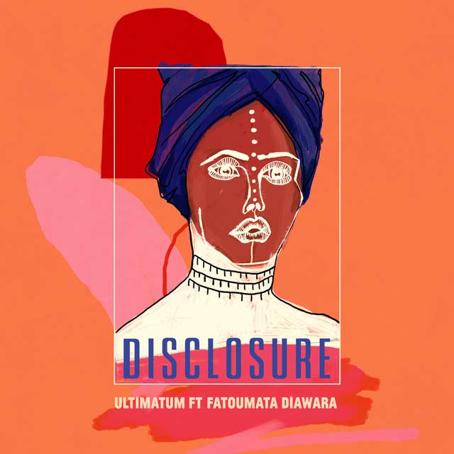 Disclosure con Fatoumata Diawara: Ultimatum - portada