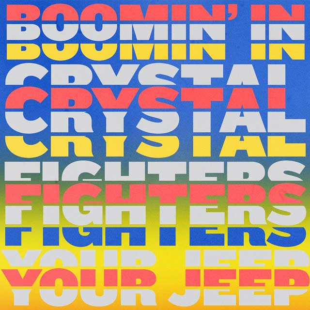Crystal Fighters: Boomin' in your jeep - portada