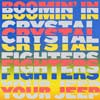 Crystal Fighters: Boomin' in your jeep - portada reducida