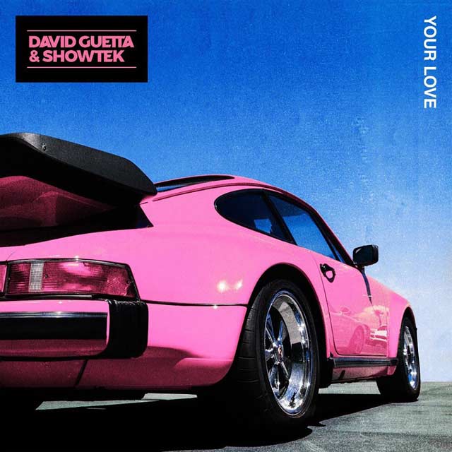 David Guetta con Showtek: Your love - portada