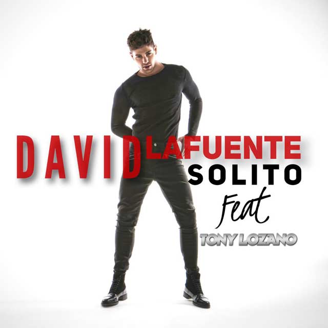David Lafuente con Tony Lozano: Solito - portada
