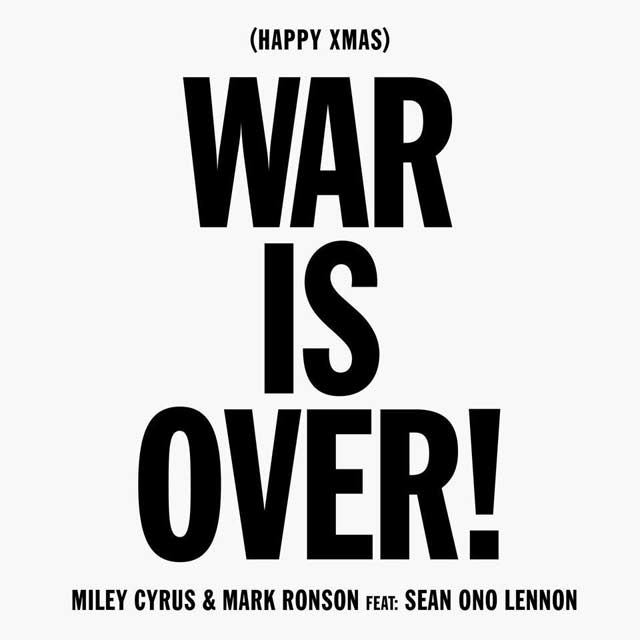 Miley Cyrus con Mark Ronson y Sean Ono Lennon: (Happy Xmas) War is over - portada