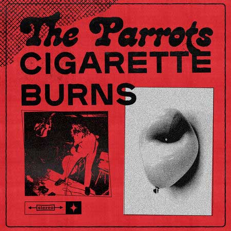 The Parrots: Cigarette burns - portada