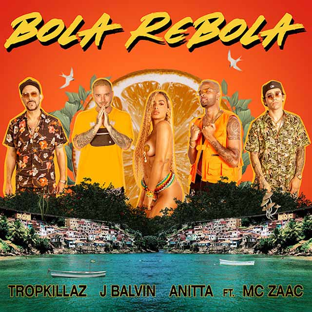 Tropkillaz con J Balvin, Anitta y MC Zaac: Bola rebola - portada