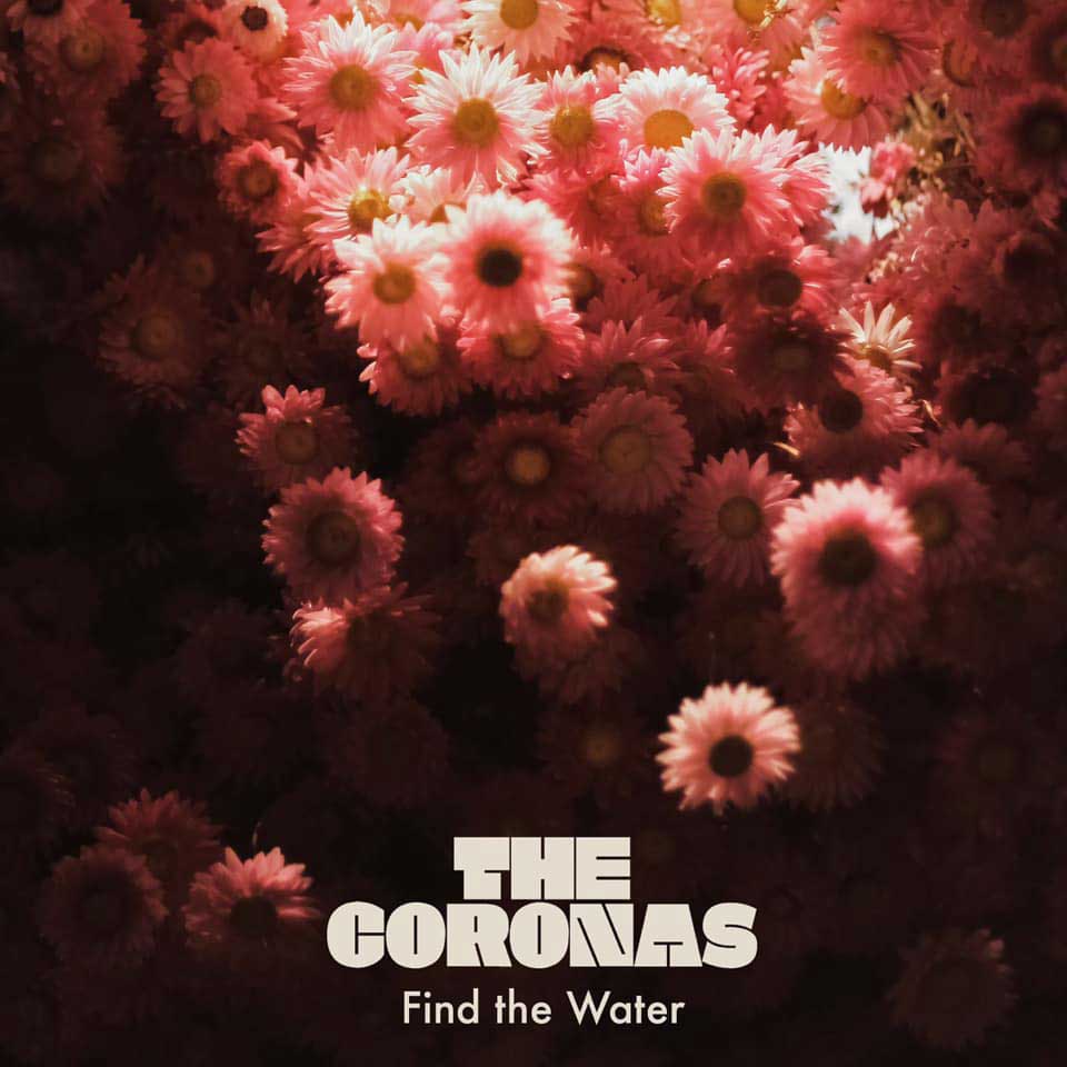 The Coronas: Find the water - portada