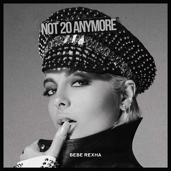Bebe Rexha: Not 20 anymore - portada