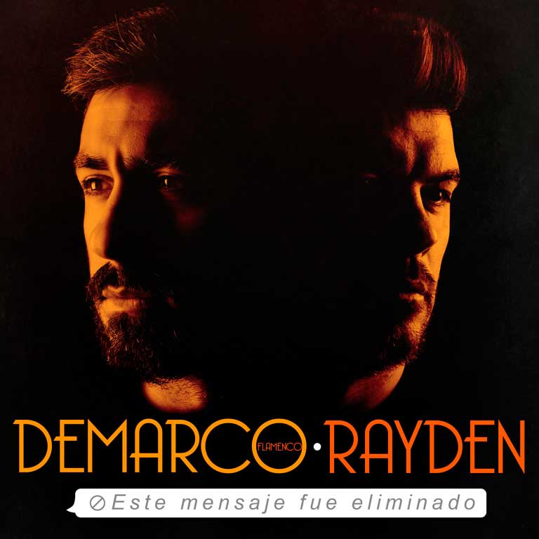 Rayden con Demarco Flamenco: Este mensaje fue eliminado - portada