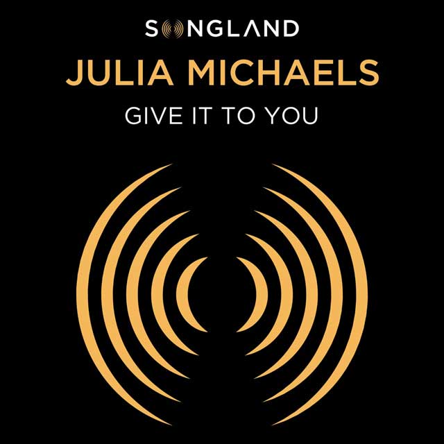 Julia Michaels: Give it to you - portada
