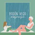 Pasión Vega: Imagina que... - portada reducida