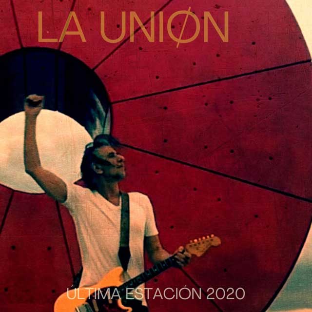 La unión: Última estación 2020 - portada
