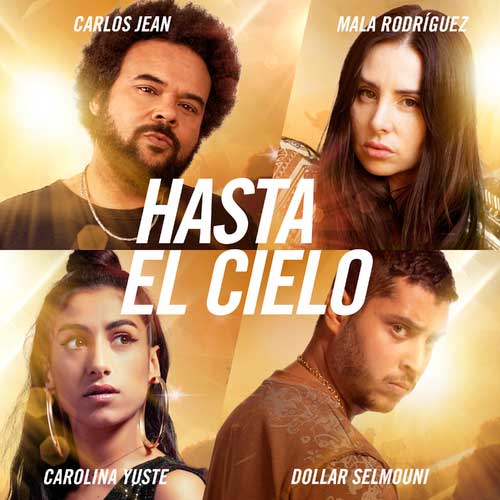 Carlos Jean con Mala Rodríguez, Dollar Selmouni y Carolina Yuste: Hasta el cielo - portada