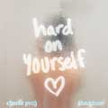 Hard on yourself - portada reducida