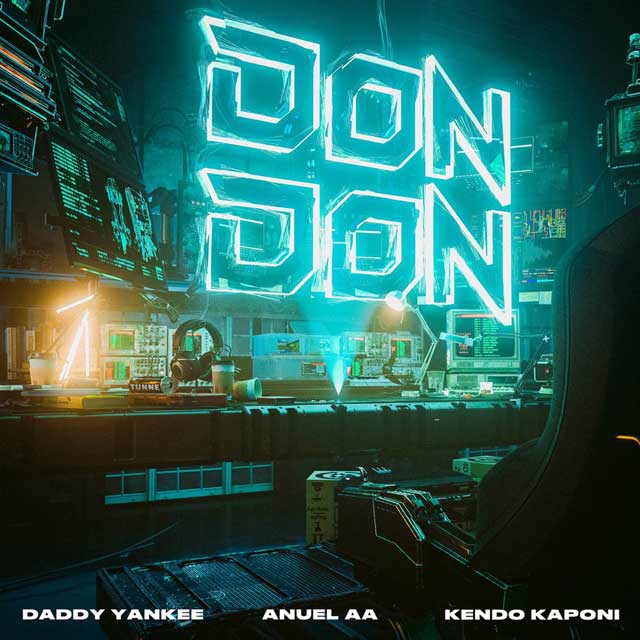 Daddy Yankee con Anuel AA y Kendo Kaponi: Don don - portada