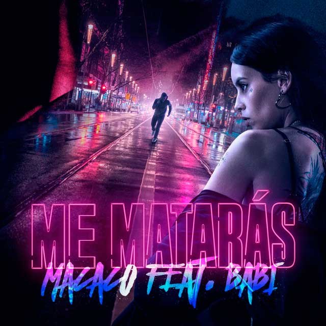 Macaco con Babi: Me matarás - portada