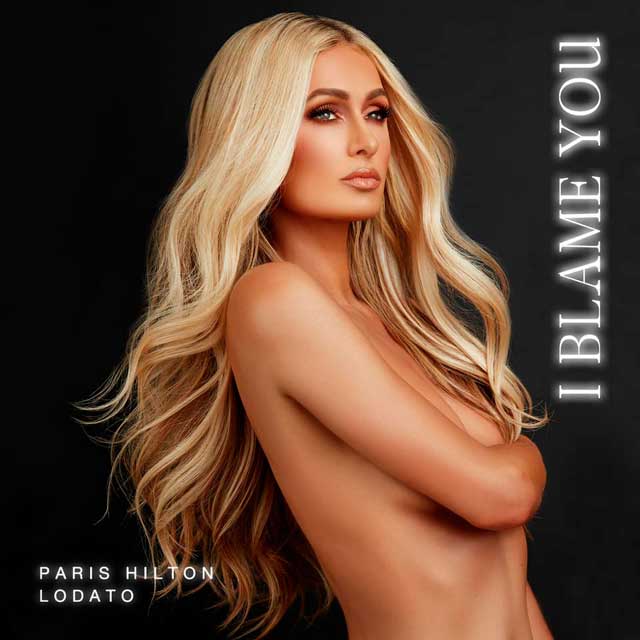 Paris Hilton: I blame you - portada